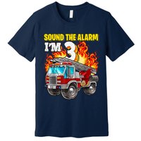 Sound The Alarm Im 3 3rd Birthday Fireman Firetruck Boy Premium T-Shirt