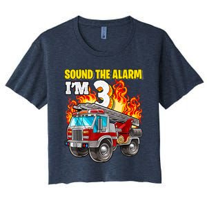 Sound The Alarm Im 3 3rd Birthday Fireman Firetruck Boy Women's Crop Top Tee