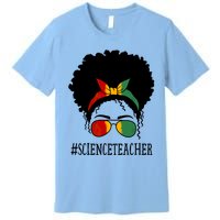 Science Teacher African Messy Bun Black History Month Cute Gift Premium T-Shirt