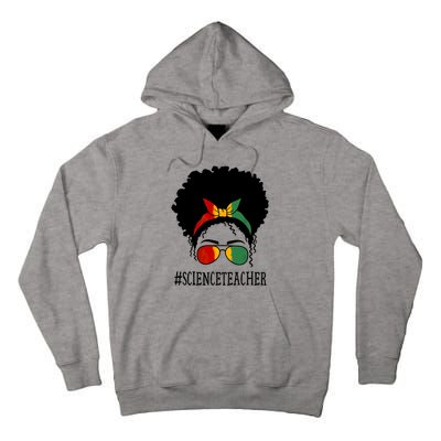 Science Teacher African Messy Bun Black History Month Cute Gift Tall Hoodie