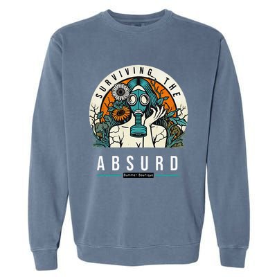 Surviving The Absurd Garment-Dyed Sweatshirt