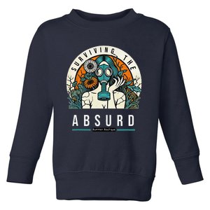 Surviving The Absurd Toddler Sweatshirt