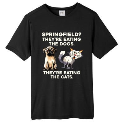 Springfield They Are Eating Dogs They Are Eating The Cats Tall Fusion ChromaSoft Performance T-Shirt