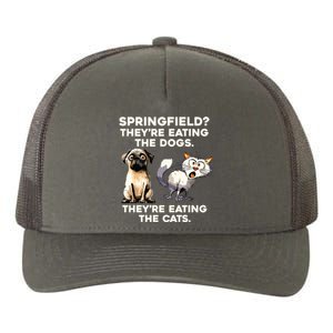 Springfield They Are Eating Dogs They Are Eating The Cats Yupoong Adult 5-Panel Trucker Hat