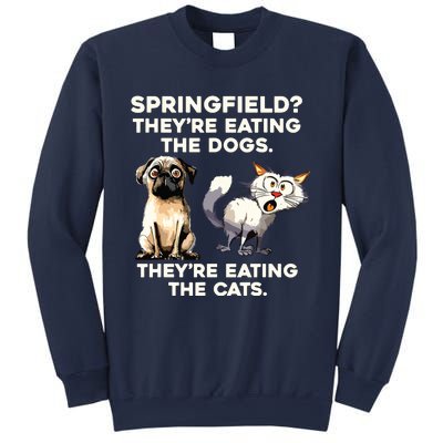 Springfield They Are Eating Dogs They Are Eating The Cats Sweatshirt