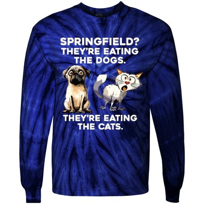 Springfield They Are Eating Dogs They Are Eating The Cats Tie-Dye Long Sleeve Shirt