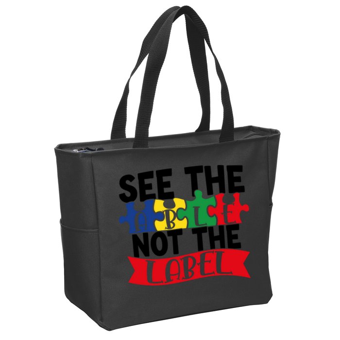 See The Able Not The Label Zip Tote Bag