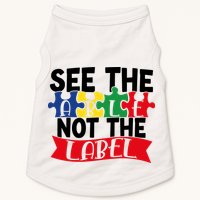 See The Able Not The Label Doggie Tank
