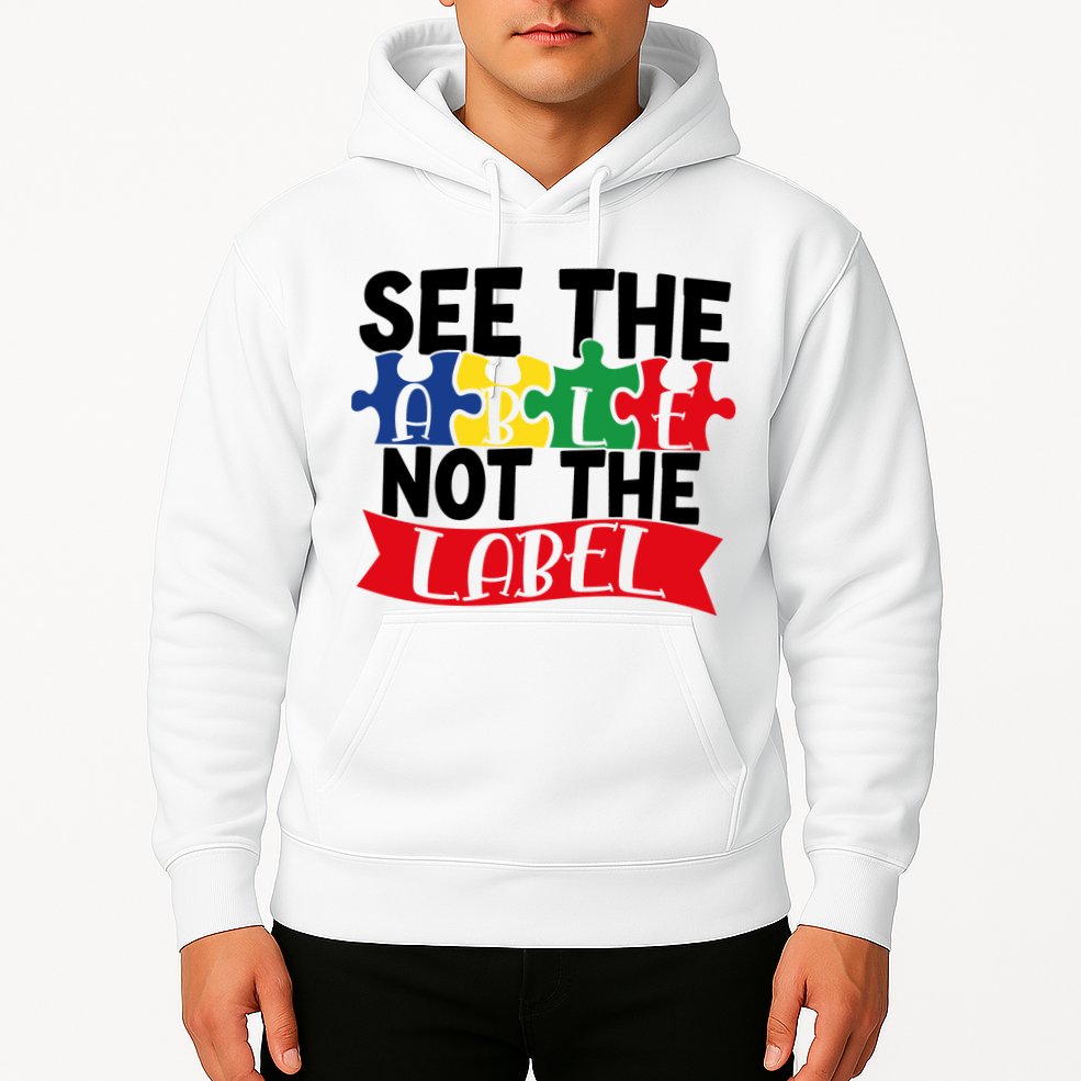 See The Able Not The Label Hoodie