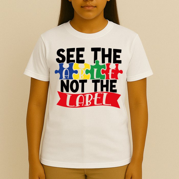 See The Able Not The Label T-Shirt