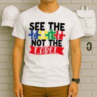 See The Able Not The Label T-Shirt
