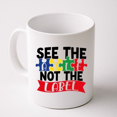 See The Able Not The Label Mug