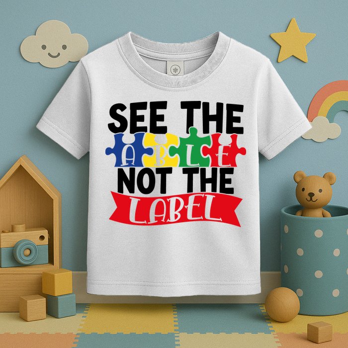 See The Able Not The Label Toddler T-Shirt