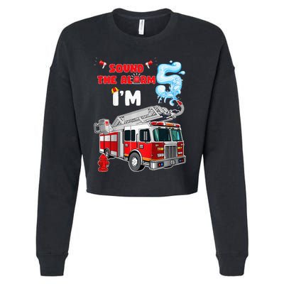 Sound the Alarm I'm 5! Fire Truck Firefighter Birthday Cropped Pullover Crew