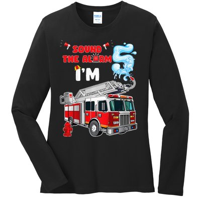 Sound the Alarm I'm 5! Fire Truck Firefighter Birthday Ladies Long Sleeve Shirt