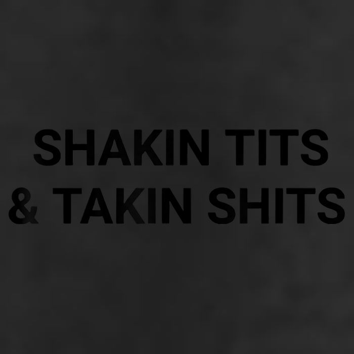 Shaking Tits And Taking Shits Beanie