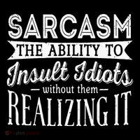 Sarcasm The Ability To Insult Idiots Without Funny Wool Snapback Cap