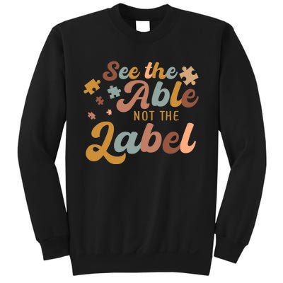 See The Able Not The Label Autism Awareness Day Puzzle Piece Sweatshirt