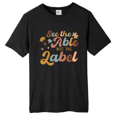 See The Able Not The Label Autism Awareness Day Puzzle Piece Tall Fusion ChromaSoft Performance T-Shirt