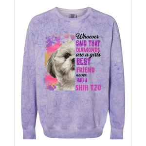 Shih Tzu Are A Best Friend Funny Dog Mom Shitzu Gift Colorblast Crewneck Sweatshirt