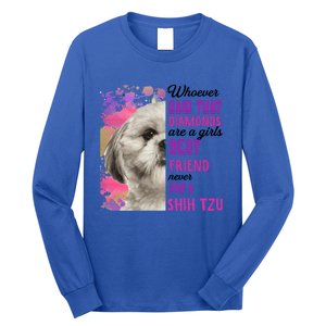 Shih Tzu Are A Best Friend Funny Dog Mom Shitzu Gift Long Sleeve Shirt