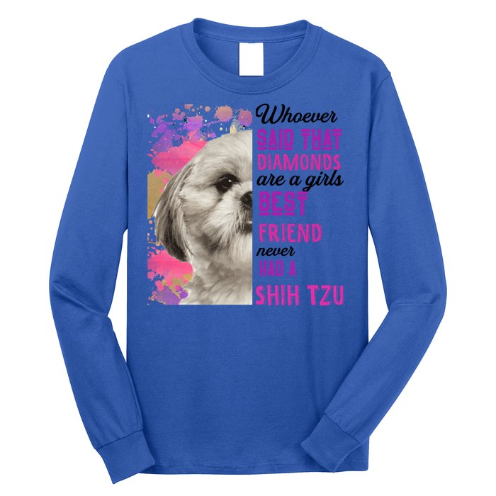 Shih Tzu Are A Best Friend Funny Dog Mom Shitzu Gift Long Sleeve Shirt