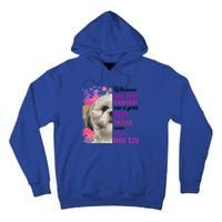 Shih Tzu Are A Best Friend Funny Dog Mom Shitzu Gift Tall Hoodie