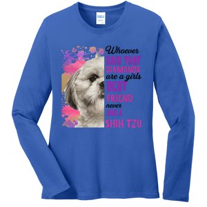 Shih Tzu Are A Best Friend Funny Dog Mom Shitzu Gift Ladies Long Sleeve Shirt