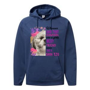 Shih Tzu Are A Best Friend Funny Dog Mom Shitzu Gift Performance Fleece Hoodie