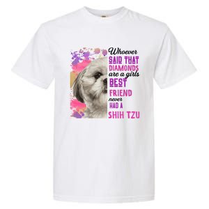 Shih Tzu Are A Best Friend Funny Dog Mom Shitzu Gift Garment-Dyed Heavyweight T-Shirt