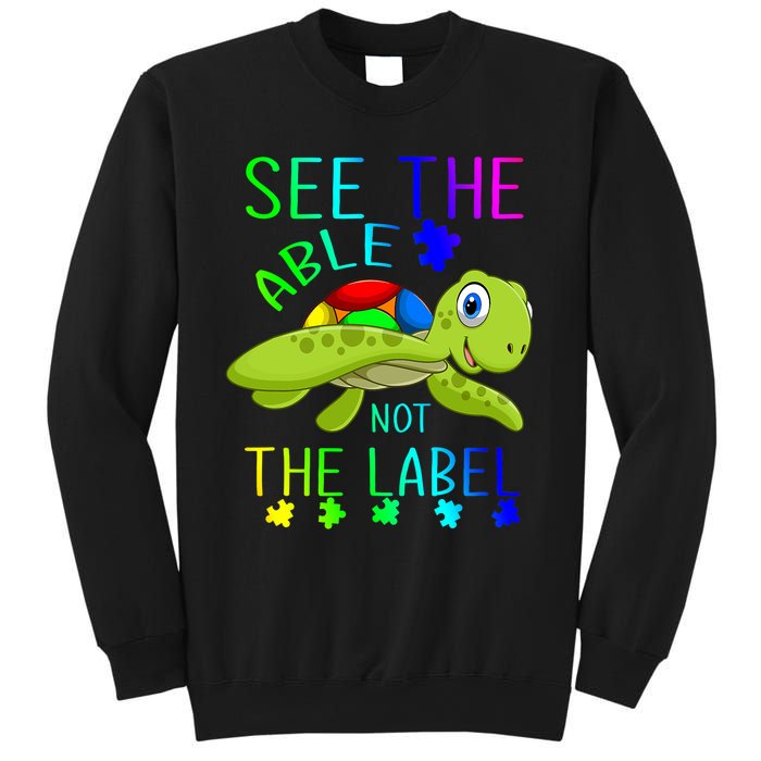 See The Able Not The Label Autism Sweatshirt