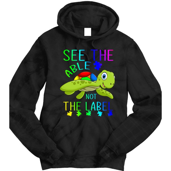 See The Able Not The Label Autism Tie Dye Hoodie