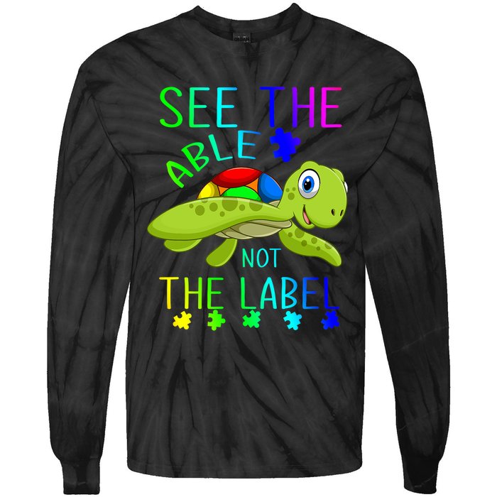 See The Able Not The Label Autism Tie-Dye Long Sleeve Shirt