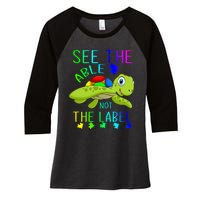 See The Able Not The Label Autism Women's Tri-Blend 3/4-Sleeve Raglan Shirt