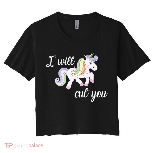Stabby Unicorn I Will Cute You Crop Top
