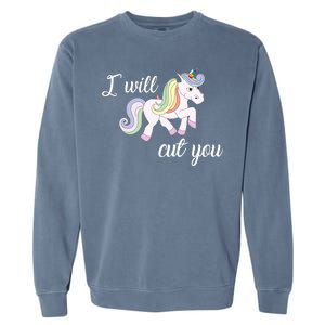 Stabby Unicorn I Will Cute You Garment-Dyed Sweatshirt