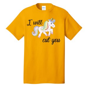 Stabby Unicorn I Will Cute You Tall T-Shirt