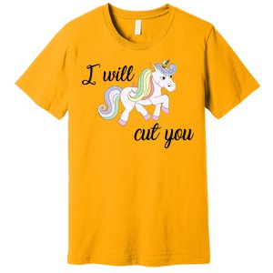 Stabby Unicorn I Will Cute You Premium T-Shirt