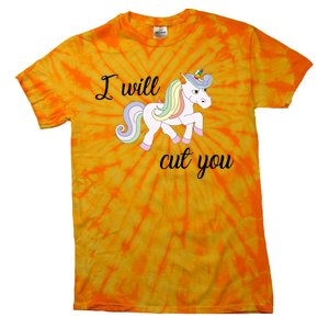 Stabby Unicorn I Will Cute You Tie-Dye T-Shirt