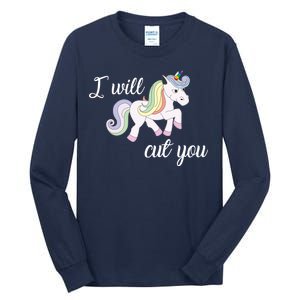 Stabby Unicorn I Will Cute You Tall Long Sleeve T-Shirt