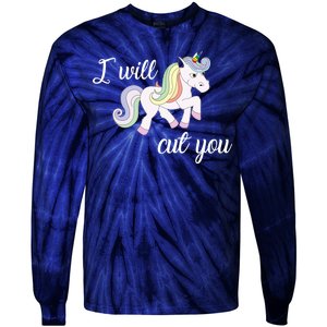 Stabby Unicorn I Will Cute You Tie-Dye Long Sleeve Shirt