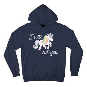 Stabby Unicorn I Will Cute You Tall Hoodie