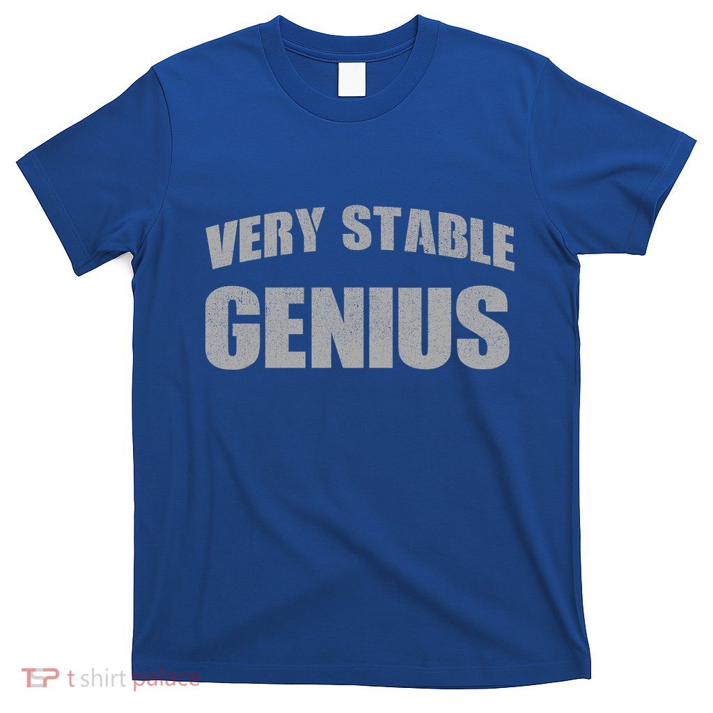 Stable Genius T-Shirt