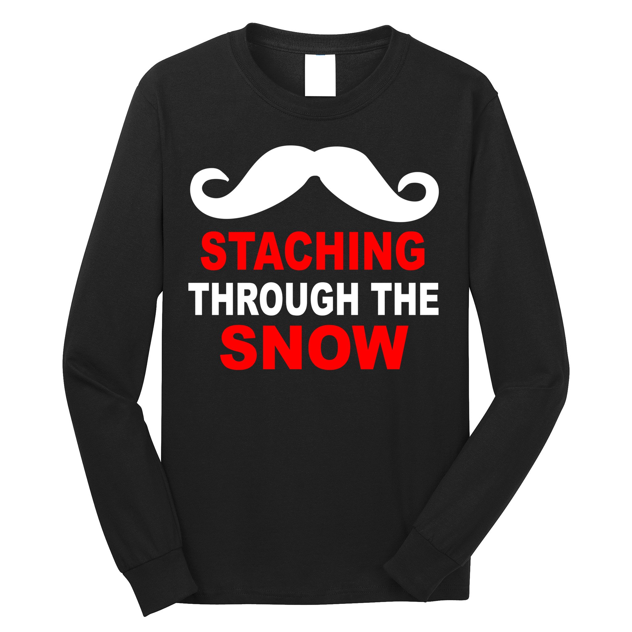 Staching Through The Snow Moustache Funny Christmas Long Sleeve Shirt
