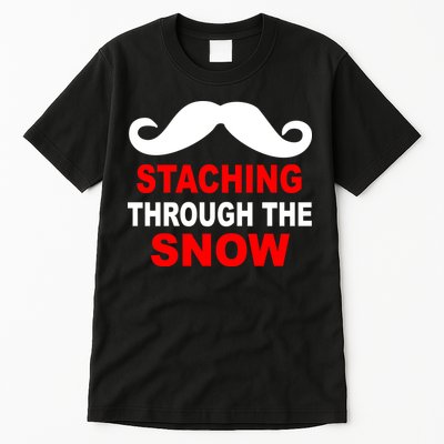 Staching Through The Snow Moustache Funny Christmas Tall T-Shirt