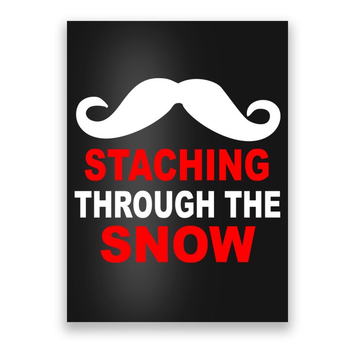 Staching Through The Snow Moustache Funny Christmas Poster