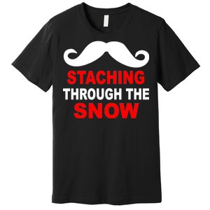 Staching Through The Snow Moustache Funny Christmas Premium T-Shirt