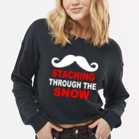 Staching Through The Snow Moustache Funny Christmas Cropped Pullover Crew
