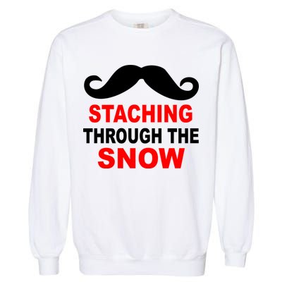 Staching Through The Snow Moustache Funny Christmas Garment-Dyed Sweatshirt