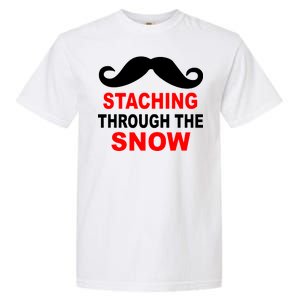 Staching Through The Snow Moustache Funny Christmas Garment-Dyed Heavyweight T-Shirt